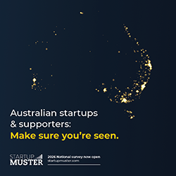 Startup Muster graphic promoting the 2026 national survey, with the message 'Australian startups & supporters: Make sure you're seen.'